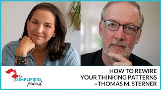 362 How to rewire your thinking patterns  with Thomas Sterner ALLSTAR [upl. by Edris]