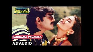 Sarigama Padanisa Full Song  Pelli Sandadi  Srikanth Ravali  Telugu Old Songs [upl. by Htebazileyram]