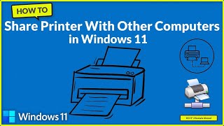 How to Share Printer to Multiple Computers on Windows 11 [upl. by Noli]