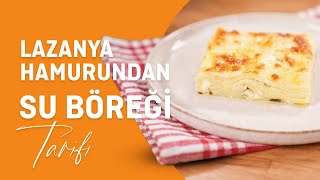 Lazanya Hamurundan Su Böreği Tarifi [upl. by Orland]