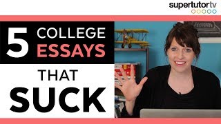 5 College Essays That Suck [upl. by Alamat]