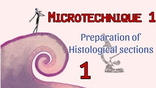 Histology ll Microtechnique 1 [upl. by Argela]