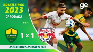 CUIABÁ 1 X 1 BRAGANTINO  MELHORES MOMENTOS  2ª RODADA BRASILEIRÃO 2023  geglobo [upl. by Eelannej]