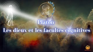 Platon  Les dieux et les facultés cognitives [upl. by Eillod441]