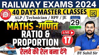 RRB ALPTechnicianJERPF 2024  Ratio and Proportion Questions Ratio and Proprtion by Sahil sir [upl. by Ainomar]