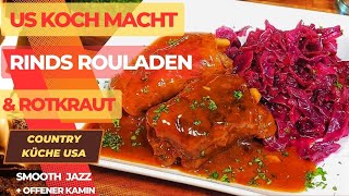 Wie wir in unserem Restaurant in den USA Rindsrouladen amp Rotkohl zubereiteten  Kochen amp Entspannen [upl. by Irisa514]