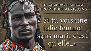 Proverbes Africains  Citations et Pensées Sages des Peuples dAfrique [upl. by Ikcaj]