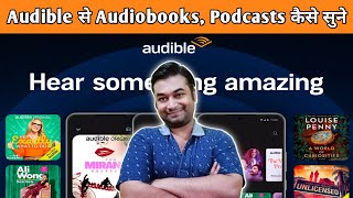 Audible App Kaise Use Kare  How To Use Audible App  Audible App Tutorial  Audible App Kya Hai [upl. by Ilojna]