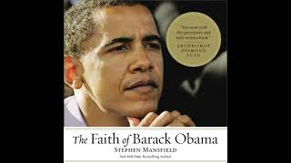 The Faith of Barack Obama by Stephen Mansfield [upl. by Oneg979]