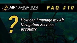 How to manage my account  Air Navigation Pro  FAQ [upl. by Ilrebmyk211]