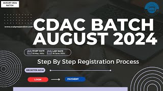 CDAC August 2024 New Batch Announced  How to Fill CDAC Registration Form 2024 [upl. by Rickie]