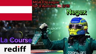 REDIFF  MGA F1 League GP d’Autriche 🇦🇹 Le Grand Prix 315 [upl. by Naaitsirhc126]