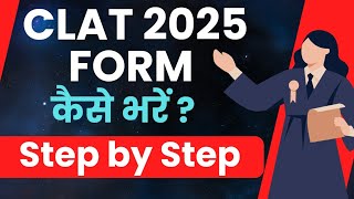 Clat 2025 Registration How to fill clat form 2025  How to fill clat application form 2025 [upl. by Cheri]