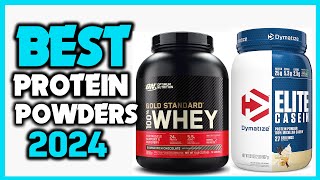 ✅Top 5  Best Protein Powders 2024  Best Whey Protein Powder 2024 [upl. by Ettennyl317]