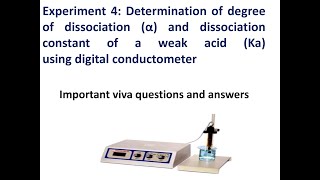 Experiment 4 viva Determination of degree of dissociation and dissociation constant of a weak acid [upl. by Alywt571]