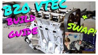 B20 VTEC BUILD GUIDE AND SWAP INTO INTEGRA  HSG EP 55 [upl. by Ambler]