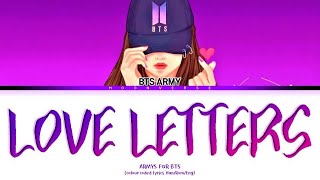 BTS ARMY LOVE LETTERS Lyrics [upl. by Shelby490]