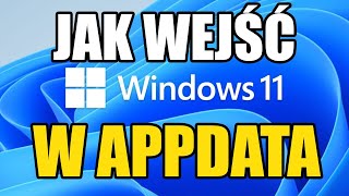 Jak wejść w folder APPDATA  WINDOWS [upl. by Demakis]