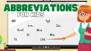 Abbreviations for Kids  Learn some common abbreviations and why we shorten words [upl. by Ignatz]