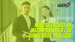 ¡Atención Nuevas Fechas De Inscripciones A Los Concursos Públicos [upl. by Treblih754]