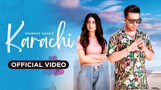 Karachi By Shahroz Khan ft Mahwish Awan  Official Music Video  Latest Punjabi Song 2023 [upl. by Welford351]