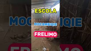 ESCOLAS que a FRELIMO CONSTRUIU em MOCAMBIQUE venanciomondlane podemos shorts [upl. by Neal]