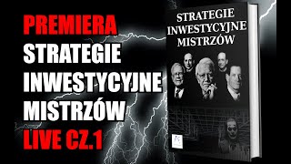 PREMIERA  STRATEGIE INWESTYCYJNE MISTRZÓW QampA PYTANIA I ODPOWIEDZI powtórka streama cz1 [upl. by Hellene]