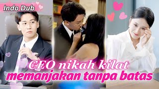 Suami nikah kilat adalah bos hidup pernikahan yang sangat maniskdrama ceo [upl. by Nemad]