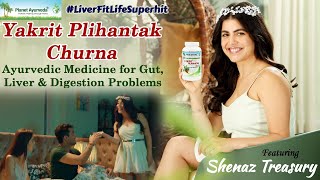 Ayurvedic Medicine for Gut Liver amp Digestion Problems Yakrit Plihantak Churna feat Shenaz Treasury [upl. by Zertnom]