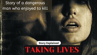 Taking Lives 2004 Full MovieReview amp Full Story Explained in Hindi [upl. by Ennahtur66]