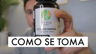 Como se Toma el Carbon Activado [upl. by Suoivatra]