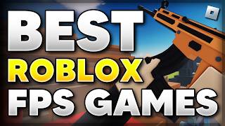 5 BEST Roblox FPS GAMES to Play 2024 V2 [upl. by Anead]