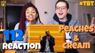 112  Peaches And Cream  TBT  Reaction [upl. by Marget]