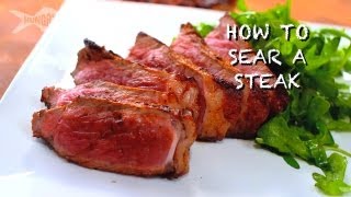 How to Sear a Steak [upl. by Fulvia]