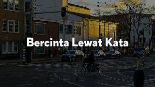 Bercinta Lewat Kata Penjaga Hati Bertaut Lirik  Donne Maula Nadhif Basalamah Nadin Amizah [upl. by Xonel494]