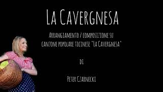 La Cavergnesa Arrangiamento e composizione per orchestra su base canzone popolare ticinese [upl. by Bronnie]