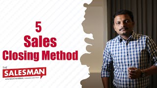 5 Sales Closing Methods [upl. by Enneirda]