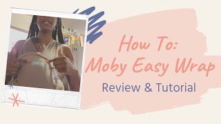 How To Moby Easy Wrap Review amp Tutorial [upl. by Dot]