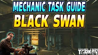 Black Swan  Mechanic Task Guide  Escape From Tarkov [upl. by Kcirevam917]