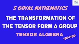 The transformation of the tensor form a groupTensor Algebra [upl. by Buiron]