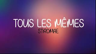 Stromae  Tous Les Mêmes English and French Lyrics [upl. by Crabb993]