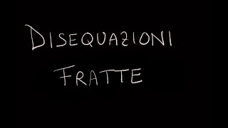 Disequazioni fratte [upl. by Akirehc]