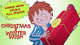 Christmas  Winter Wish  Horrid Henry DOUBLE Full Episodes [upl. by Notnad]