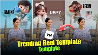 Vn App Trending Reels Editing  Vn App Se Video Kaise Banaye  Vn Video Editor [upl. by Kcyred]