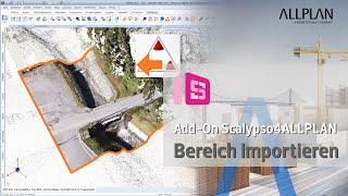 Allplan 2025 AddOn Scalypso4ALLPLAN Bereich importieren [upl. by Suiremed]