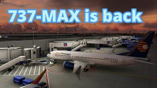 MSFS the 737 MAX is back on form [upl. by Aires]