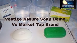 Vestige Assure Soap Demo Vs market Top brand  Bright Way By Monu Sharma  Vestige Soap TFM [upl. by Nbi]