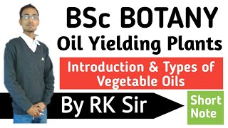 Oil Yielding PlantsEssential Oils and Fatty OilsEconomic BotanyBSc Online ClassRk Sir [upl. by Dorena470]