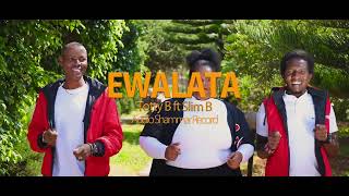 Totty B Ft Slim B  EWALATA Official Video [upl. by Berners]