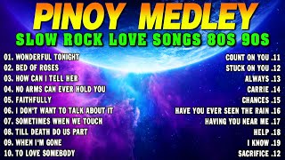 Slow Rock Love Song Nonstop 🎷 SLOW ROCK MEDLEY 🎧 Rock Ballads 70S 80S 90S 🔊 Nonstop Pinoy Medley [upl. by Leva151]